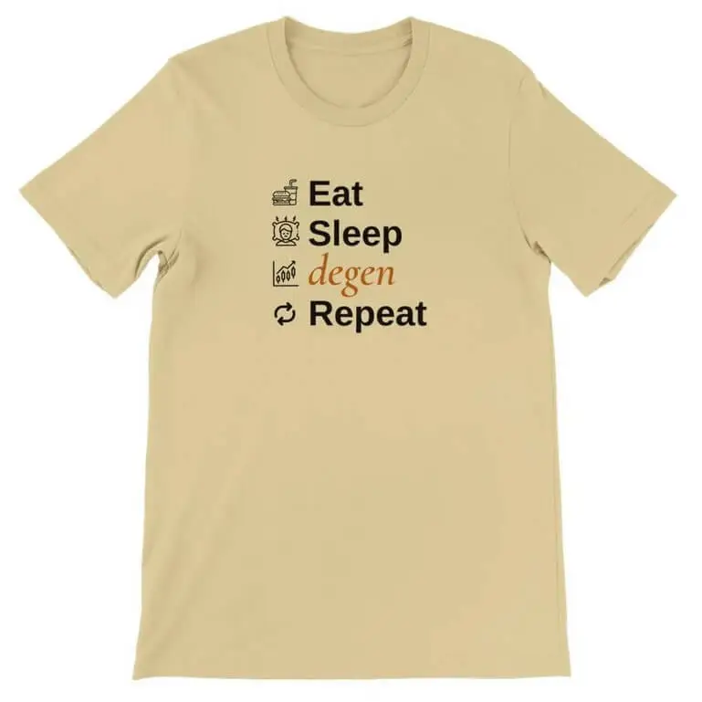 Eat, sleep, degen, Repeat T-shirt - Bitcoin Merchandise