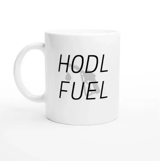 HODL Fuel Mug - Bitcoin Merchandise